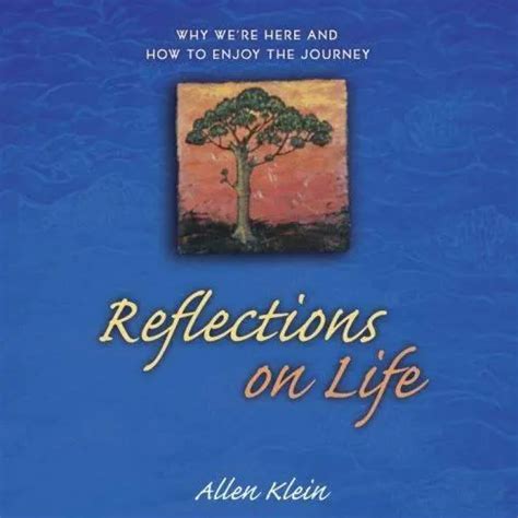 Reflections on Life Why We re Here and How to Enjoy the Journey PDF