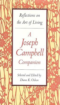 Reflections on the Art of Living A Joseph Campbell Companion Kindle Editon