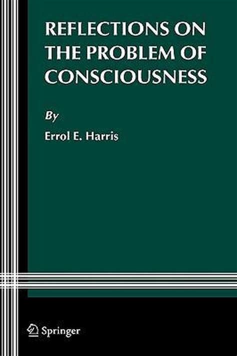 Reflections on the Problem of Consciousness 1st Edition Reader