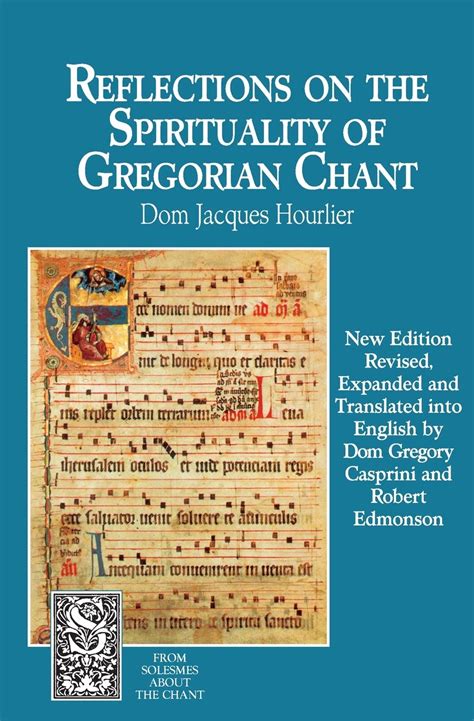 Reflections on the Spirituality of Gregorian Chant Reader