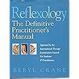 Reflexology The Definitive Practitioner s Manual PDF