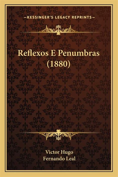 Reflexos E Penumbras 1880 Latin Edition Kindle Editon