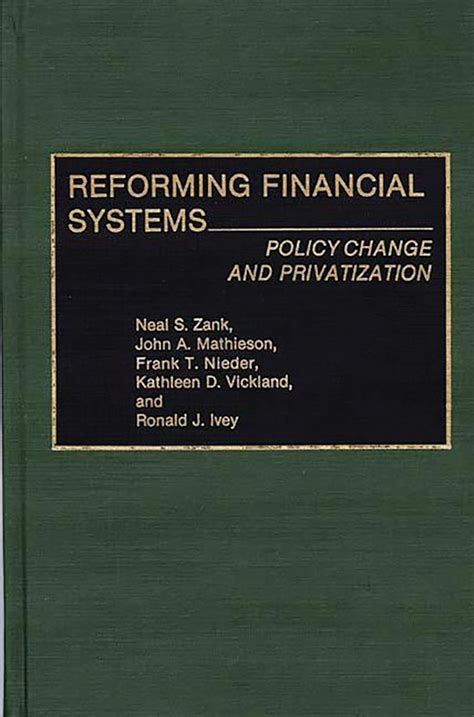 Reforming Financial Systems Policy Change and Privatization Kindle Editon