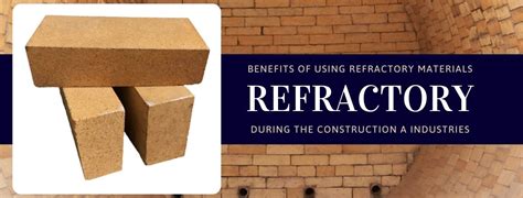 Refractories: