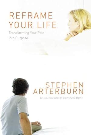 Reframe Your Life Transforming Your Pain into Purpose Kindle Editon