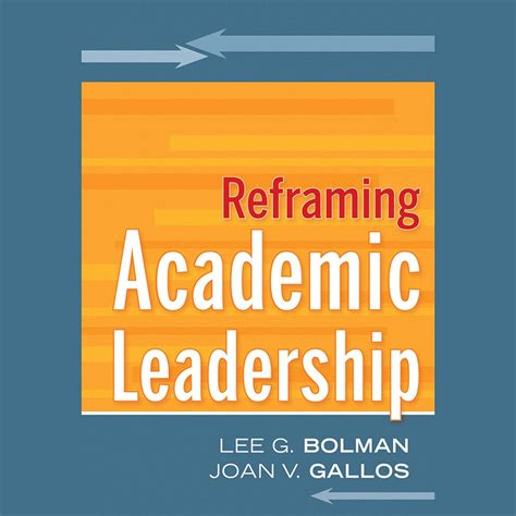 Reframing Academic Leadership Reader