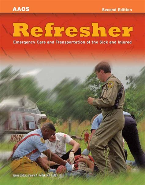 Refresher: Emergency Care and Transportation of the Sick and Injured Ebook Kindle Editon