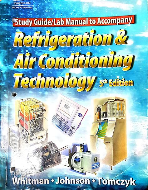 Refrigeration and Air Conditioning Technology Study Guide Lab Manual 5th Edition PDF