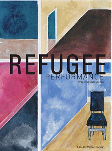 Refugee Performance Practical Encounters Doc