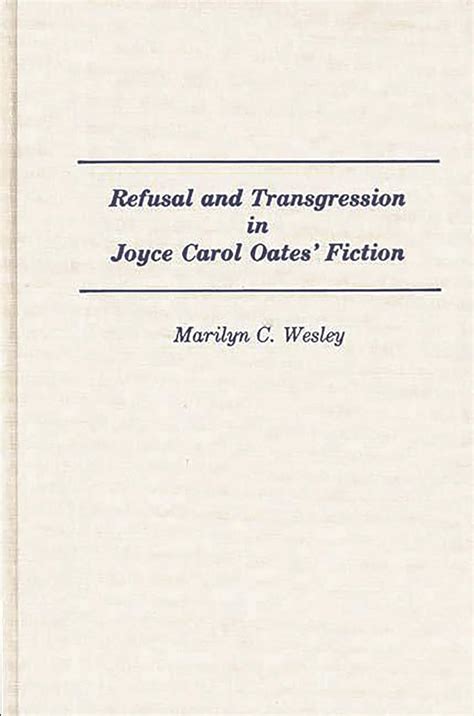 Refusal and Transgression in Joyce Carol Oates Fiction Epub