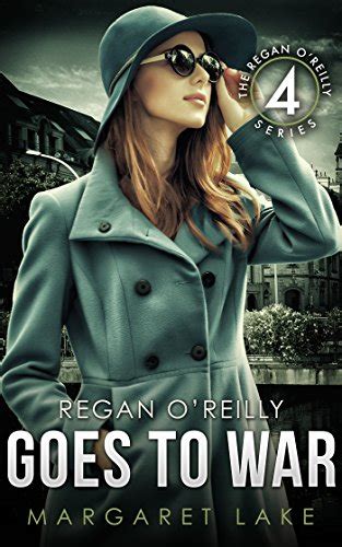 Regan O Reilly PI Goes to War Book Four in the Regan O Reilly Series Doc