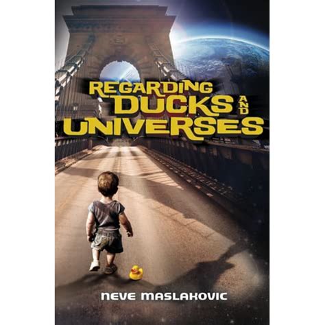 Regarding Ducks and Universes PDF