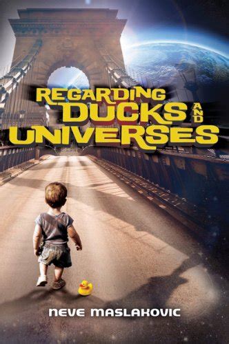 Regarding Ducks and Universes PDF