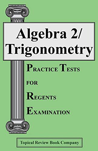 Regents Practice Test 3 Algebra 2 Trigonometry Answers Kindle Editon