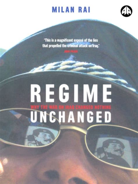 Regime Unchanged Why the War on Iraq Changed Nothing PDF