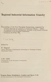 Regional Industrial Information Transfer Proceedings of the First European Symposium Doc