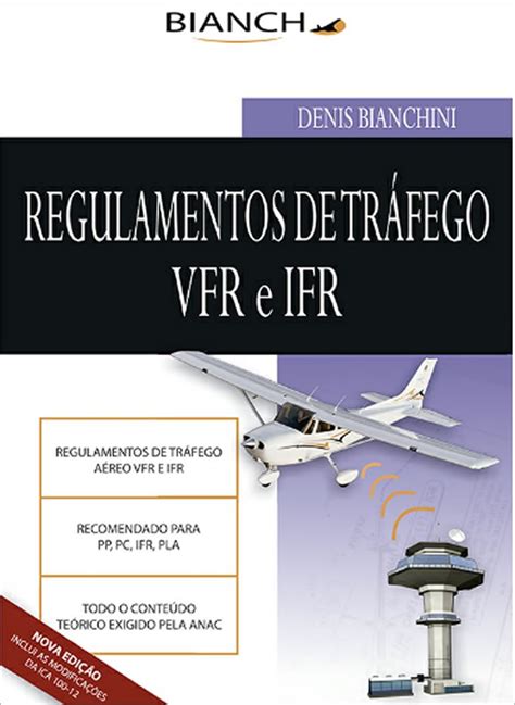 Regulamento de TrÃ¡fego AÃ©reo VFR e IFR 2014 Atualizado ICA 100-12 Portuguese Edition PDF