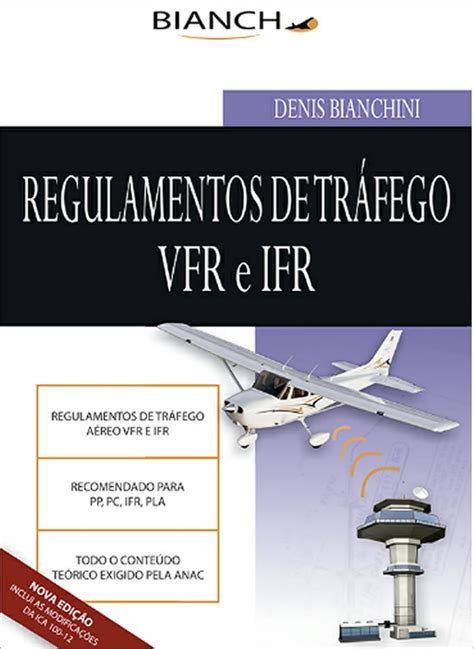 Regulamento de Tráfego Aéreo VFR e IFR 2014 Atualizado ICA 100-12 Portuguese Edition Epub