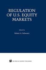 Regulation U.S. Equity Markets 1st Edition PDF