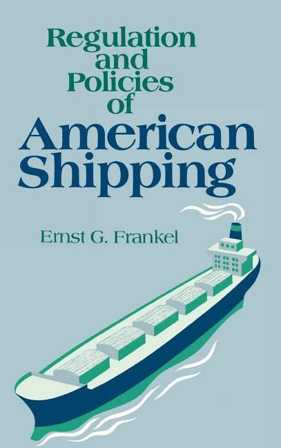 Regulation and Policies of American Shipping PDF