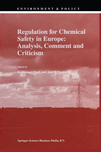 Regulation for Chemical Safety in Europe Analysis, Comment and Criticism 1st Edition PDF