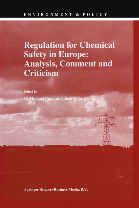 Regulation for Chemical Safety in Europe Analysis, Comment and Criticism 1st Edition PDF