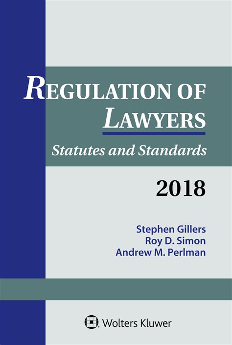 Regulation of Lawyers Statutes and Standards Reader