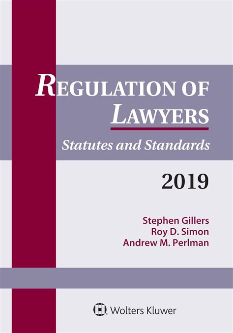 Regulation of Lawyers Statutes and Standards 2013 Supplement Doc
