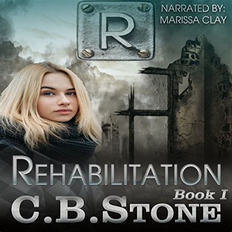 Rehabilitation Unbelief Book I Unbelief Series Volume 1 Reader