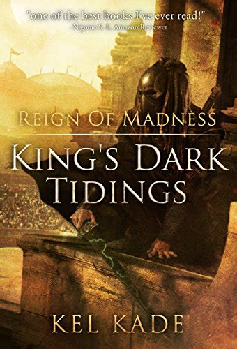 Reign of Madness King s Dark Tidings Book 2 Reader