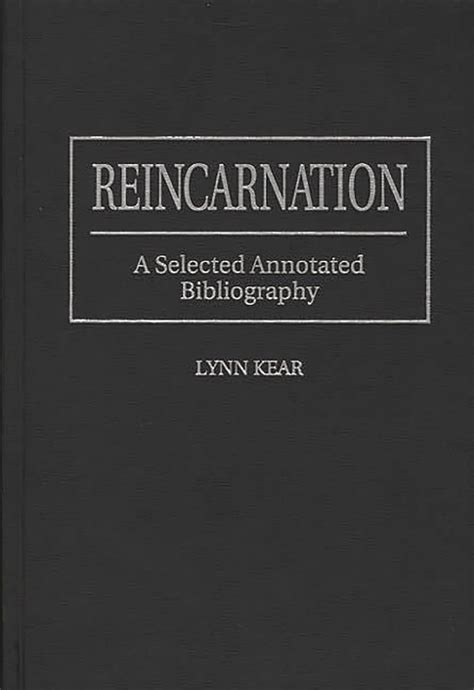 Reincarnation A Selected Annotated Bibliography PDF