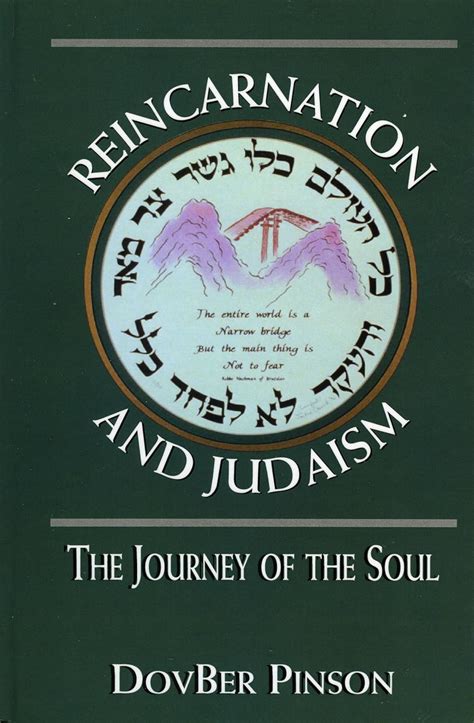 Reincarnation and Judaism The Journey of the Soul Doc