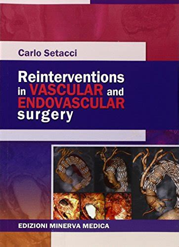 Reinterventions In Vascular And Endovascular Surgery 1 Epub