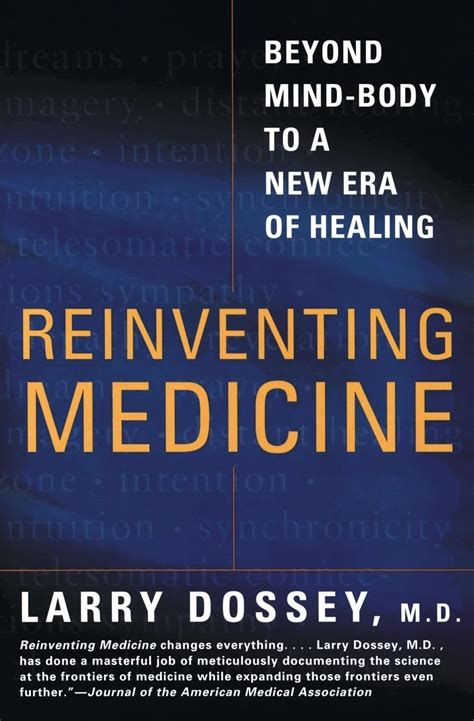 Reinventing Medicine Beyond Mind-Body to a New Era of Healing Epub