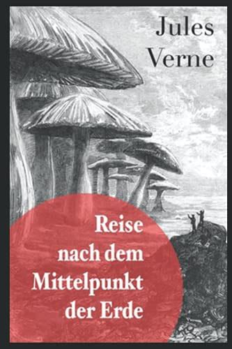 Reise nach dem Mittelpunkt der Erde German Edition Kindle Editon