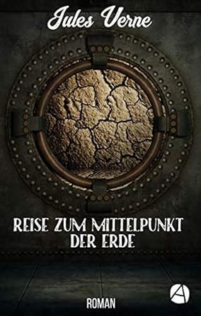 Reise zum Mittelpunkt der Erde German Edition Doc