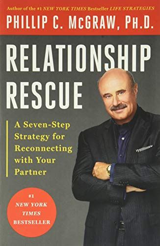 Relationship Rescue A Seven-Step Strategy for Reconnecting with Your Partner Epub