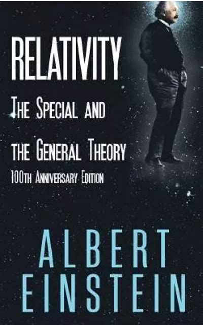 Relativity The Special and the General Theory 100th Anniversary Edition Reader