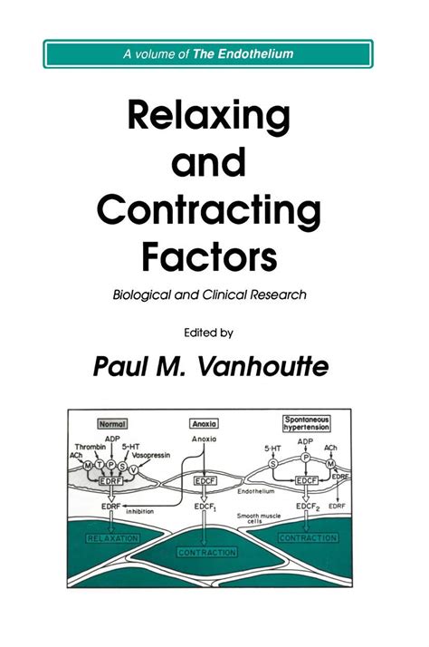 Relaxing and Contracting Factors Biological and Clinical Research 1st Edition Doc