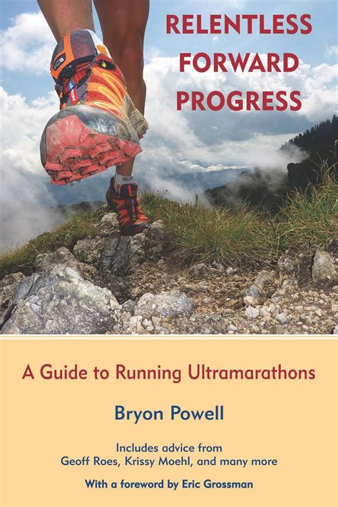 Relentless Forward Progress Running Ultramarathons Doc