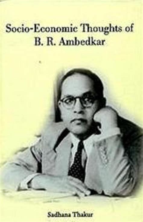 Relevance of Socio-Economic Thoughts of Dr. Ambedkar Today Epub