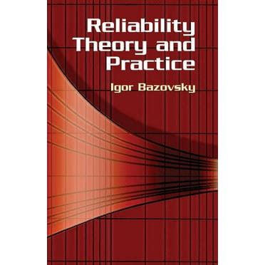 Reliability Theory and Practice Dover Civil and Mechanical Engineering Reader