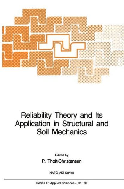 Reliability Theory and its Application in Structural and Soil Mechanics 1stb Edition Doc