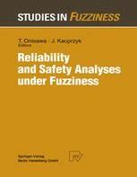 Reliability and Safety Analyses Under Fuzziness Epub