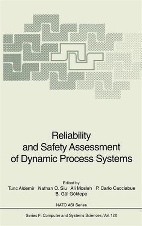 Reliability and Safety Assessment of Dynamic Process Systems Doc