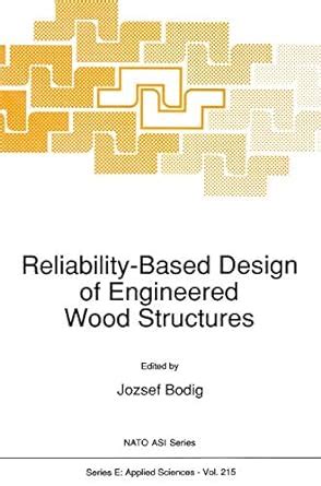 Reliability-Based Design of Engineered Wood Structures Doc