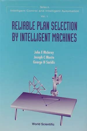 Reliable Plan Selection by Intelligent Machines Reader