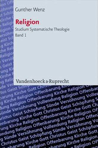 Religion: Aspekte ihres Begriffs und ihrer Theorie in der Neuzeit (Studium Systematische Theologie ( Doc