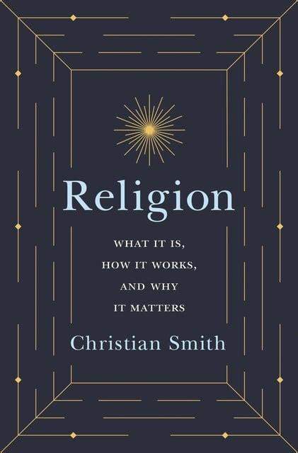 Religion What It Is How It Works and Why It Matters PDF