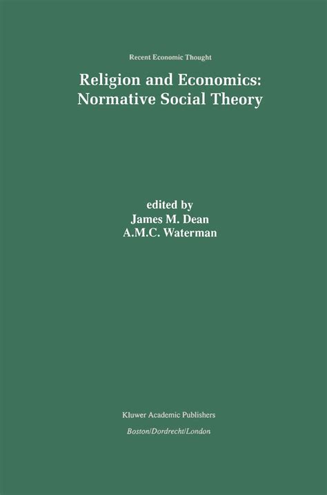 Religion and Economics Normative Social Theory Reader